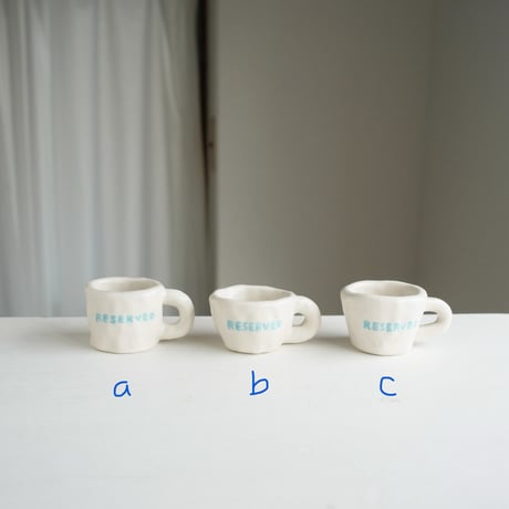 RESERVED  カップ (3 types)