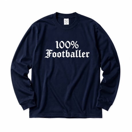 受注生産【100％ Footballer】長袖Tシャツ（Masterpiece）NAVY