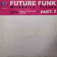 【12】 Future Funk / Wildberry Tracks (Part 2)