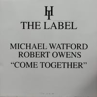 【12】 Michael Watford & Robert Owens / Come Together