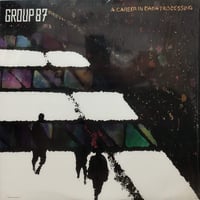 【LP】 Group 87 / A Career In Dada Processing