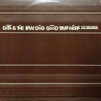 【12】 Gota & The Low Dog / Good Time Here