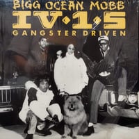 【12】 Bigg Ocean Mobb IV-1-5 / Gangster Driven