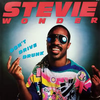 【12】 Stevie Wonder / Don't Drive Drunk
