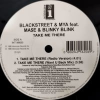 【12】 Blackstreet & MYA Feat Mase & Blinky Blink / Take Me There