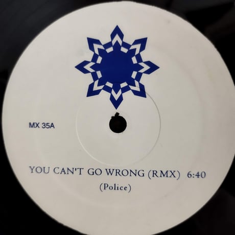 【12】 Unknown Artist ( Police / Sting ) / You Can't Go Wrong Remix ( MX-35A )