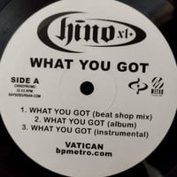 【12】  Chino XL / What You Got