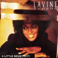 【12】 Lavine Hudson / A Little Sensitivity