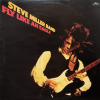 【LP】 Steve Miller Bnad / Fly Like An Eagle (9286 177)