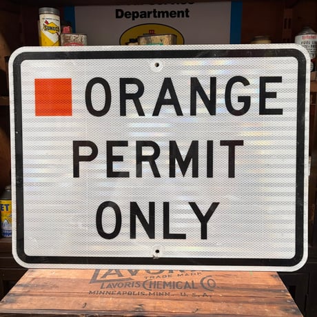 Vintage ORANGE PERMIT ONLY 道路標識 22-375-10