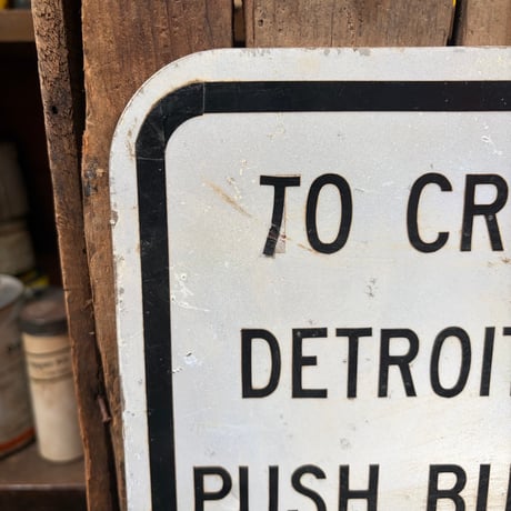 Vintage TO CROSS DETROIT RD 道路標識 21-310-1