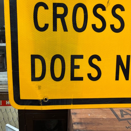 Vintage CROSS TRAFFIC DOES NOT STOP ロードサイン 22-214-34
