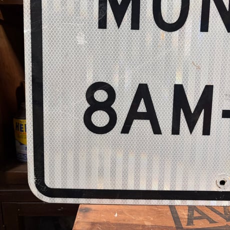 Vintage MON-FRI 8AM-5PM ロードサイン 22-375-13