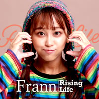 Frann / Rising Life