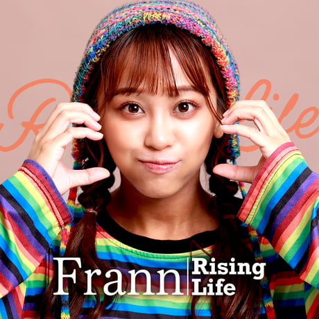 Frann / Rising Life