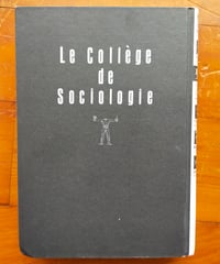 聖社会学 1937-39パリ「社会学研究会」の行動/言語のドキュマン　ドゥニ・オリエ（編）　工作舎　1987年