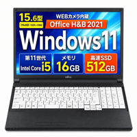 【整備済み品】富士通 ノートパソコン A5511/15.6型/フルHD/第11世代 Core i5/16GBメモリ/高速SSD 512GB/内蔵WEBカメラ