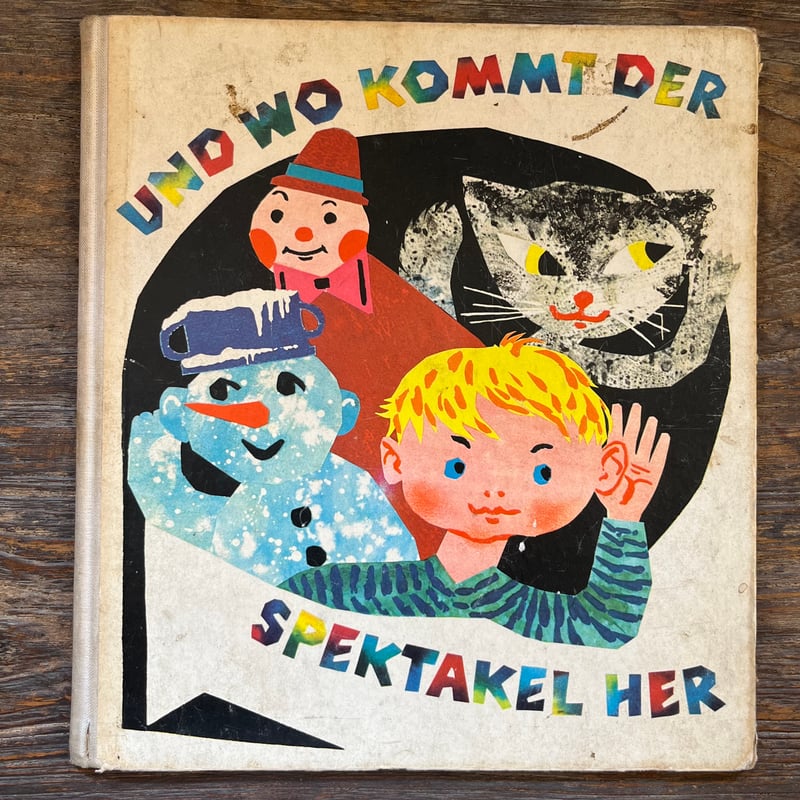 絵本・児童書 Und wo kommt der Spektakel her? Und wo kommt der Spektakel her?』（大騒ぎはどこから来るの？）