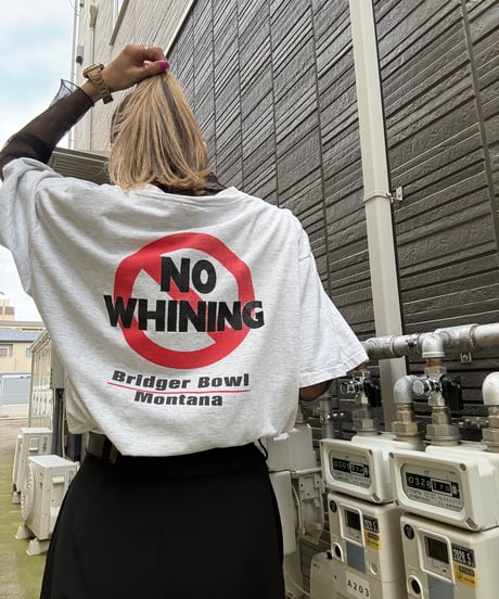 NO WHINING／t-shirts