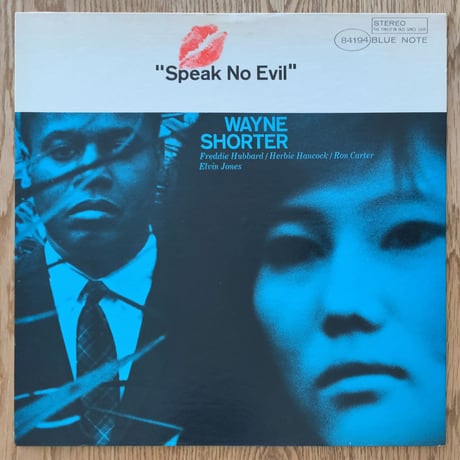 WAYNE SHORTER - Speak No Evil (BLUE NOTE BST84194) Liberty