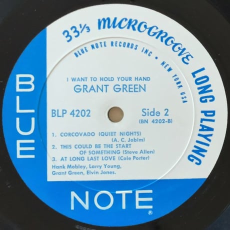 GRANT GREEN - I Want To Hold Your Hand (BLUE NOTE BLP4202) MONO
