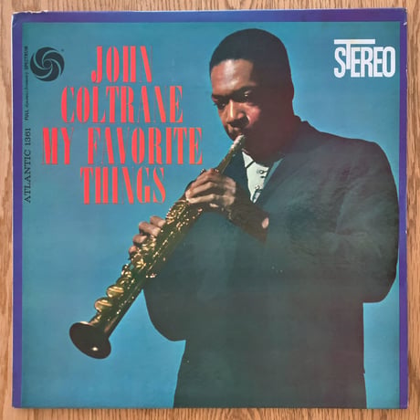 JOHN COTRANE - My Favorite Things (ATLANTIC SD1361)