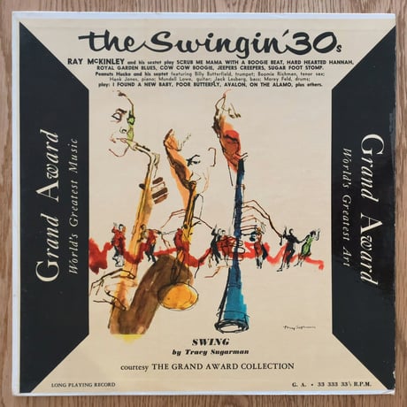 RAY McKINLEY / PEANUTS HACKO - The Swingin' 30s (GRAND AWARD G.A.33-333)