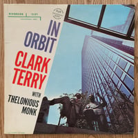 CLARK TERRY with THELONIOUS MONK - In Orbit (RIVERSIDE RLP12-271)