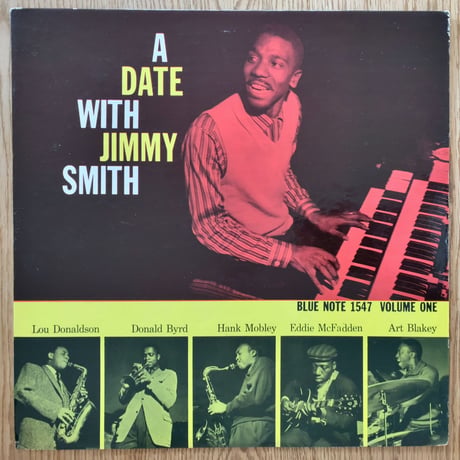 JIMMY SMITH - a Date with Jimmy Smith Vol.1 (BLUE NOTE BLP1547)