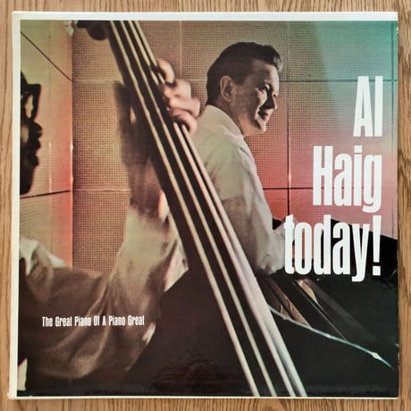AL HAIG - Al Haig Today! (MINT AL-711)