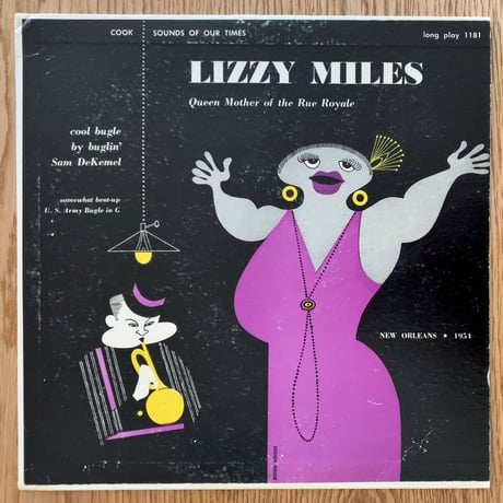 LIZZY MILES - Queen Mother of The Rue Royale (COOK 1181)
