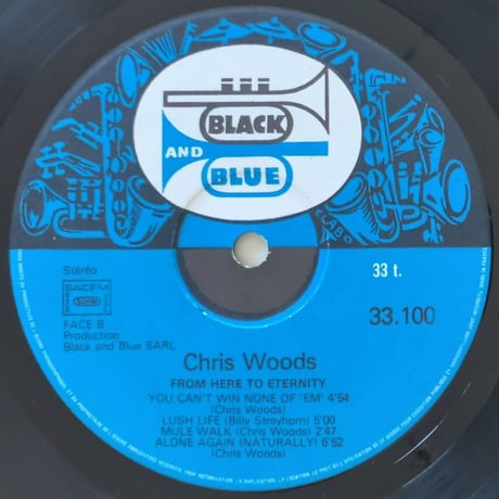 CHRIS WOODS - From Here To Eternity (BLACK AND BLUE 33.100)
