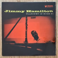 JIMMY HAMILTON - Clarinet in High Fi (URANIA UJLP1208)
