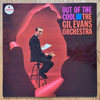 GIL EVANS - Out Of The Cool (impulse! A-4)