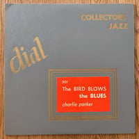 CHARLIE PARKER - The Blows The Blues (DIAL LP901)