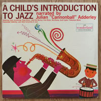 CANNONBALL ADDERLEY - A Child's Introduction to Jazz (WONDERLAND/RIVERSIDE RLP1435)
