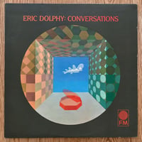 ERIC DOLPHY - Conversations (FM FMLP308)