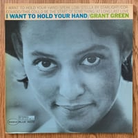 GRANT GREEN - I Want to Hold Your Hand (BLUE NOTE BST84202)