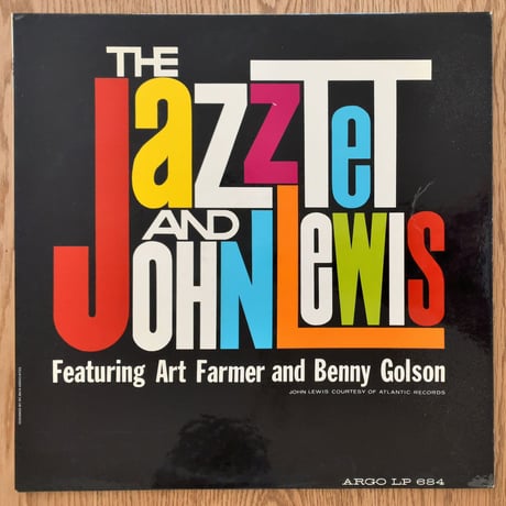 ART FARMER & BENNY GOLSON - The Jazztet & John Lewis (ARGO LP684)