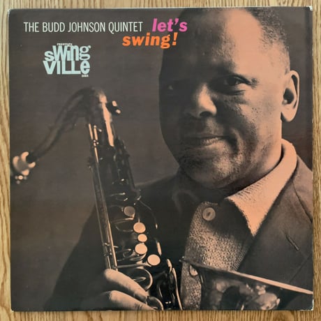BUDD JOHNSON - Let's Swing! (SWINGVILLE SVLP2015)