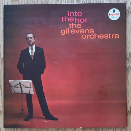 GIL EVANS - into The Hot (impulse! AS-9)