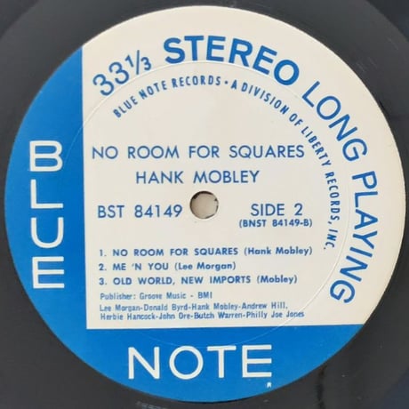 HANK MOBLEY - No Room For Squares (BLUE NOTE BST84149) Liberty