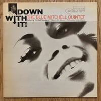 BLUE MITCHELL - Down with It (BLUE NOTE BLP4214)