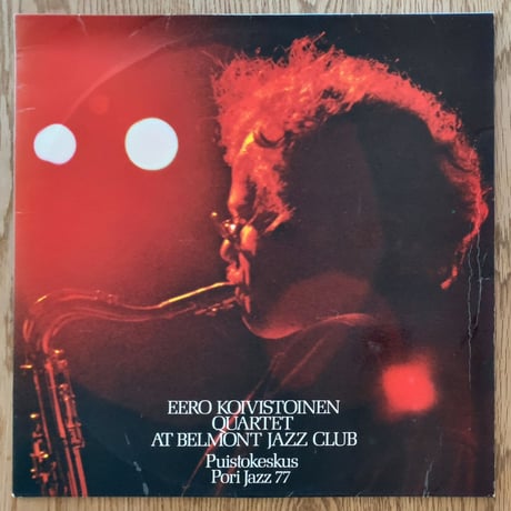 EERO KOIVISTOINEN - At Belmont Jazz Club (LOVE LRLP261)