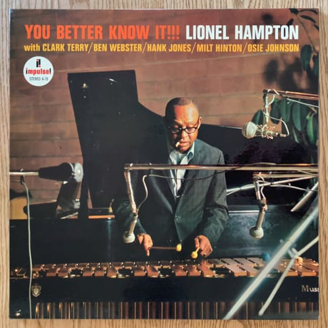 LIONEL HAMPTON - You Better Know It!!! (impulse! AS-78)
