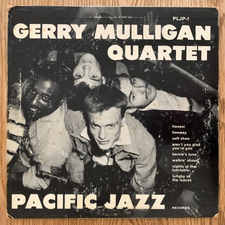 GERRY MULLIGAN - Gerry Mulligan Quartet (PACIFIC JAZZ PJLP-1)