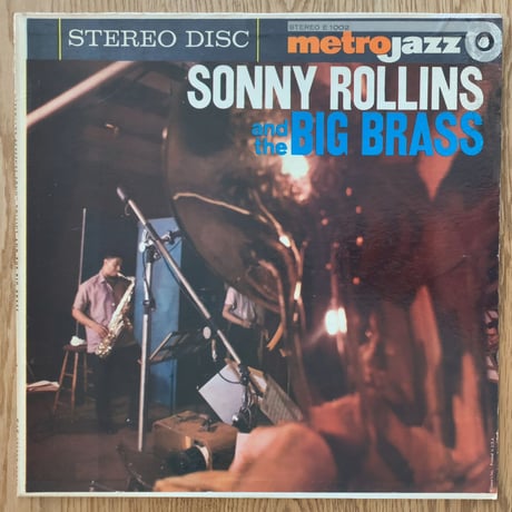 SONNY ROLLINS - and The Big Brass (MGM E1002)