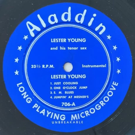 LESTER YOUNG and His Tenor Sax (ALADDIN 706)