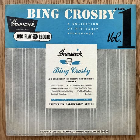 BING CROSBY - A Collection of His Early Recordings Vol.1 (BRUNSWICK BL5800)