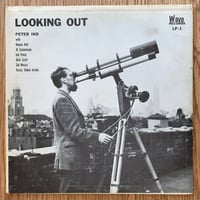 PETER IND - Looking Out (WAVE LP-1)